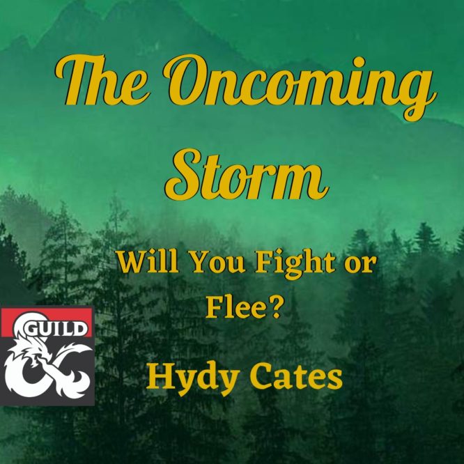 The Oncoming Storm Will You Fight or Flee by Hydy Cates on DMsGuild